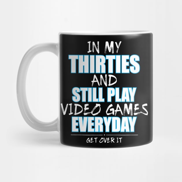 Funny Birthday Shirt for Gamers in Their Thirties by TeesByJay